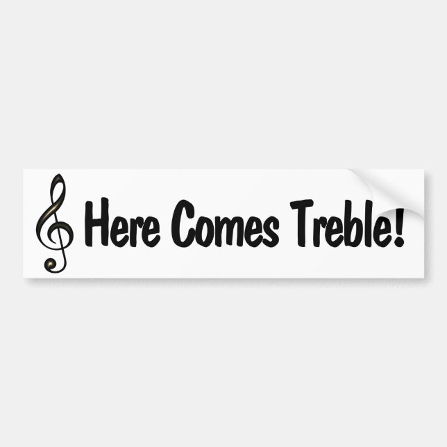 Pegatina Para Coche ¡Aquí Viene Treble! Música divertida G Clef Pun (Frente)