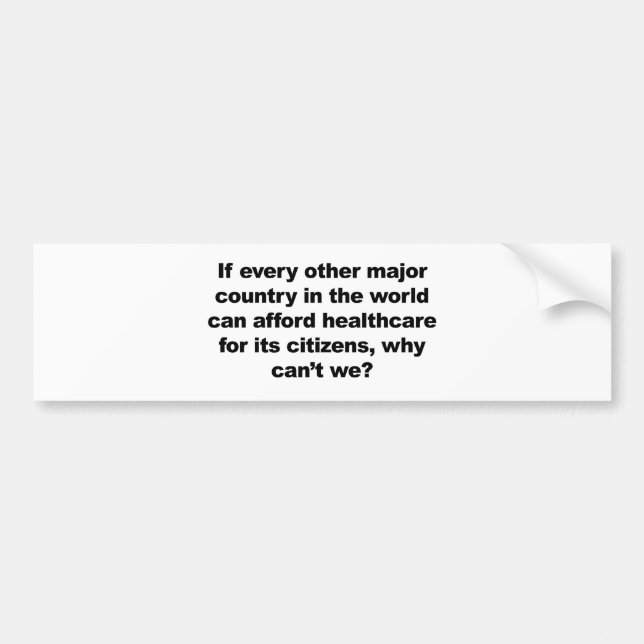 Pegatina Para Coche Atención de salud, ¿por qué no podemos? (Frente)