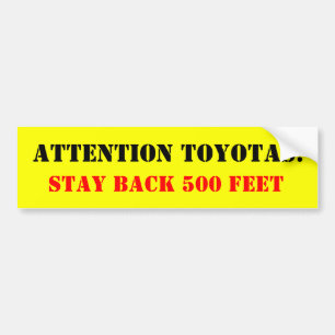 Pegatina Para Coche Atención Toyotas: , Permanezca detrás 500 pies