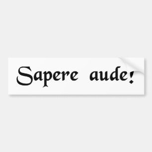 Pegatina Para Coche ¡Atrevimiento a ser sabio!