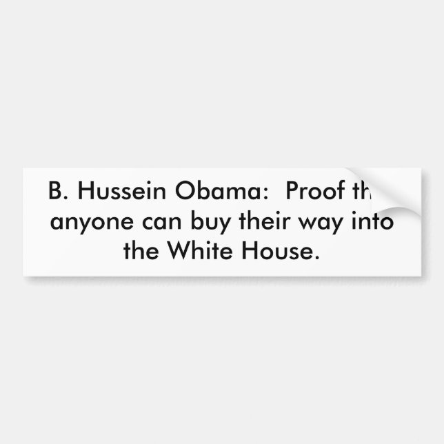 Pegatina Para Coche B. Hussein Obama:  Impermeabilice que cualquier (Frente)
