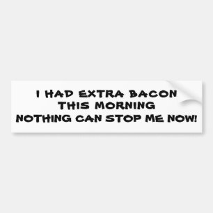 Pegatina Para Coche Bacon extra / Soy imparable