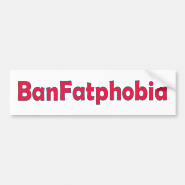 Pegatina Para Coche Ban Fat Phobia (Frente)