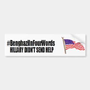 Pegatina Para Coche #benghaziInFourWords: Hillary no envió ayuda
