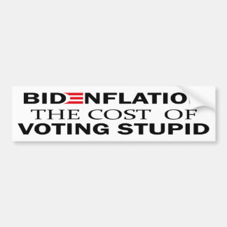 Pegatina Para Coche Bidenflation El Costo De Votar Estúpido | Inflació