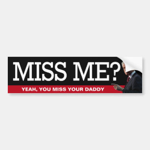 Pegatina Para Coche ¿Bill Clinton - Miss Me?