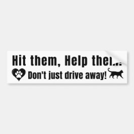 Pegatina Para Coche Black Font "Hit them, Help them!" Bumper Sticker