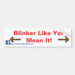 Pegatina Para Coche Blinker Like You Mean It!