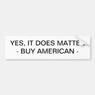 PEGATINA PARA COCHE BUMPER STICKER - COMPRA AMERICANO