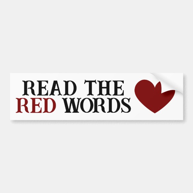 Pegatina Para Coche Bumper Sticker: Read the Red Words (Frente)