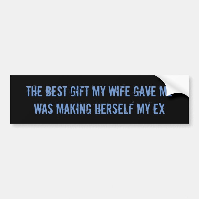 Pegatina Para Coche Bumpersticker divertido sarcástico de la ex esposa (Frente)