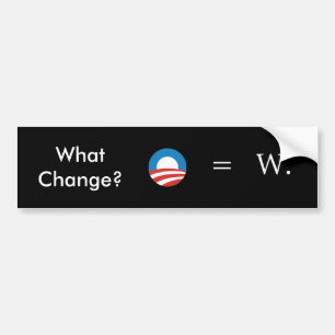 Pegatina Para Coche Bush, Obama: Ningún cambio