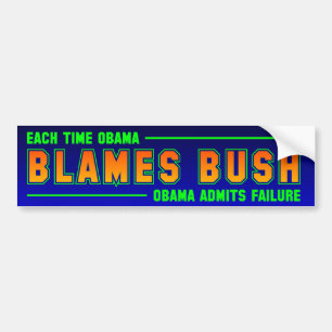 Pegatina Para Coche Cada vez que usted culpa Bush