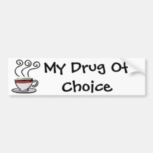 Pegatina Para Coche café, mi droga de la opción