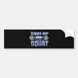 Pegatina Para Coche Cállate Y Squat - Día De La Pierna - Motivación De