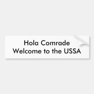 Pegatina Para Coche Camarada Welcome de Hola al USSA