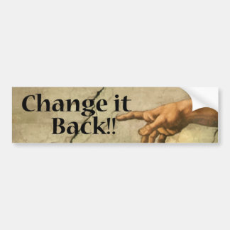 Pegatina Para Coche Cambíelo detrás Bumpersticker
