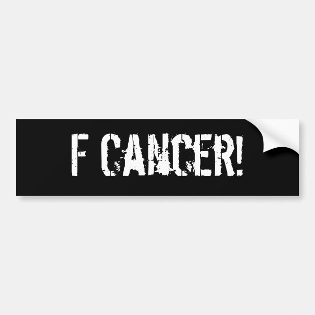 Pegatina Para Coche ¡Cáncer de F! (Frente)