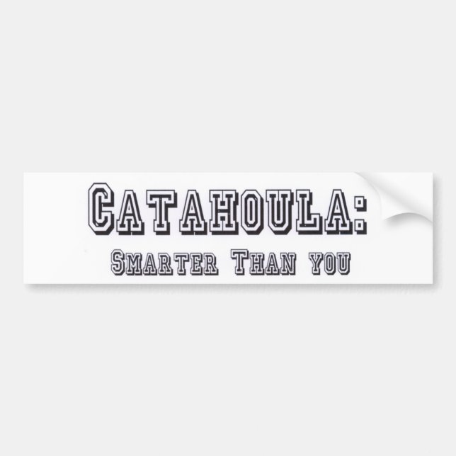 Pegatina Para Coche Catahoula más elegante que usted (Frente)