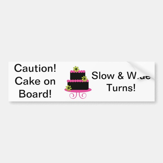 Pegatina Para Coche Caution! Cake on Board Bumper Sticker (Frente)