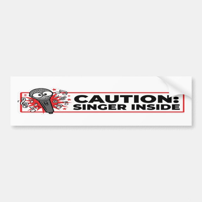 Pegatina Para Coche Caution Singer Inside Funny Bumper Sticker (Frente)