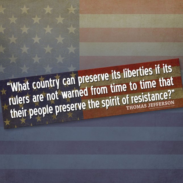 Pegatina Para Coche Cita de Jefferson: Espíritu de resistencia (Thomas Jefferson Bumper Sticker)