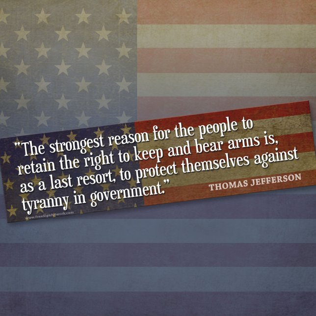 Pegatina Para Coche Cita de Thomas Jefferson - 2ª enmienda (Thomas Jefferson Bumper Sticker)