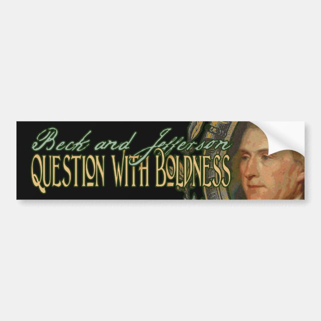 Pegatina Para Coche Cita de Thomas Jefferson: Pregunta con intrepidez (Frente)