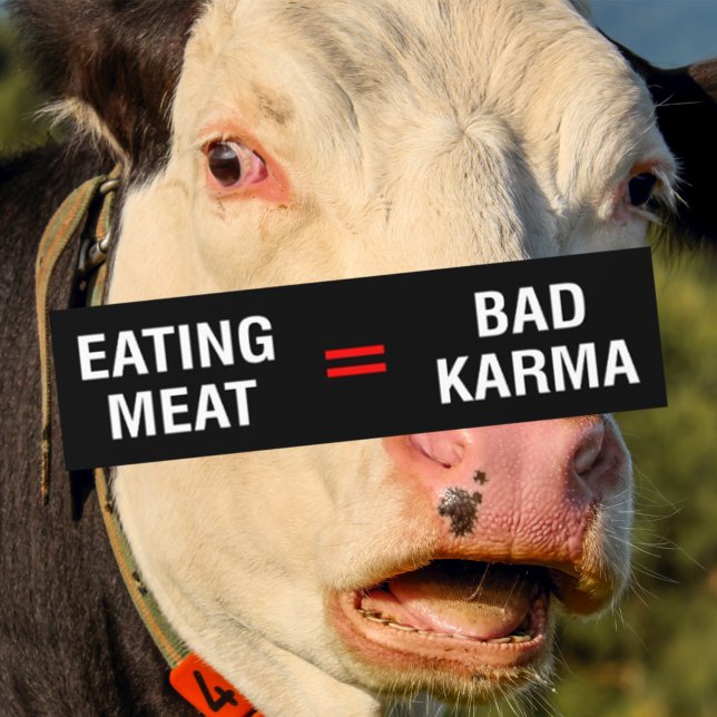 Pegatina Para Coche Comer carne = Mal Karma, Vegan Activismo, (Subido por el creador)