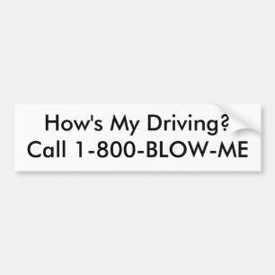Pegatina Para Coche ¿Cómo mi está conduciendo? Llamada 1-800-BLOW-M