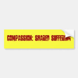 Pegatina Para Coche Compasión: Bumpersticker sufridor compartido