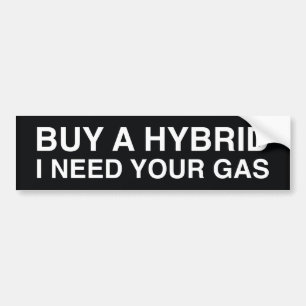 Pegatina Para Coche Compra Un Híbrido Que Necesito Tu Gas