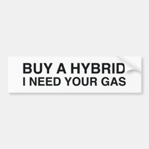 Pegatina Para Coche Compra Un Híbrido Que Necesito Tu Gas