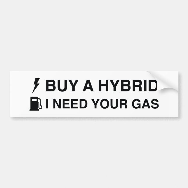 Pegatina Para Coche Compra Un Híbrido Que Necesito Tu Gas (Frente)