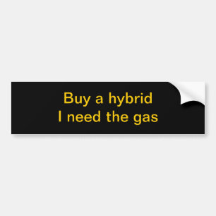 Pegatina Para Coche Compre un híbrido que necesito el gas