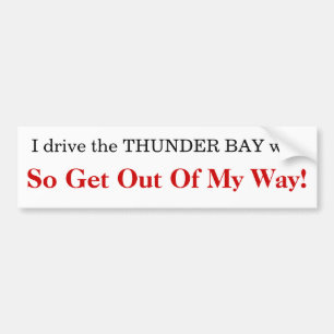 Pegatina Para Coche Conduzco la manera de THUNDER BAY