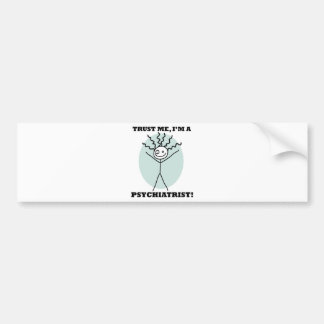 Pegatina Para Coche Confíe en que yo es psiquiatra
