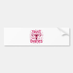 Pegatina Para Coche Confíe en su conocimiento del útero ovario