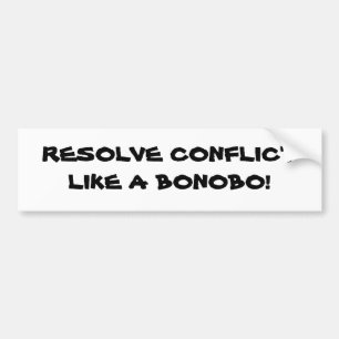 PEGATINA PARA COCHE ¡CONFLICTO DE LA RESOLUCIÓN COMO UN BONOBO!