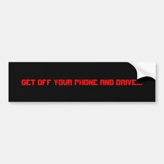 Pegatina Para Coche Consiga de su teléfono y conduzca…