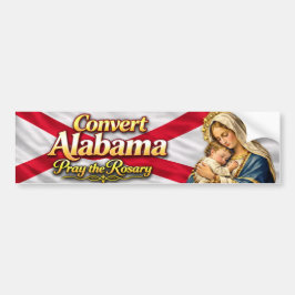 Pegatina Para Coche Convert Alabama! Pray the Rosary