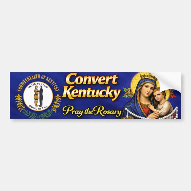 Pegatina Para Coche Convert Kentucky! Pay the Rosary Bumper Sticker (Frente)