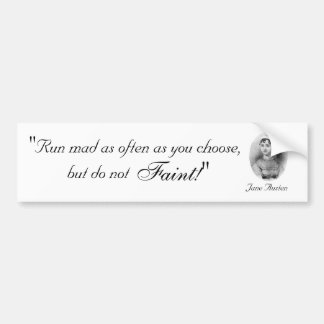 Pegatina Para Coche Corra enojado tan a menudo como usted elige