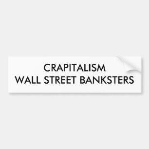 PEGATINA PARA COCHE CRAPITALISM WALL STREET BANKSTERS