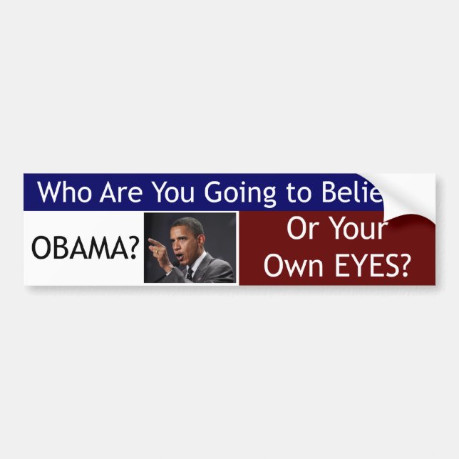 Pegatina Para Coche Crea que Obama o su el propio observa (Frente)