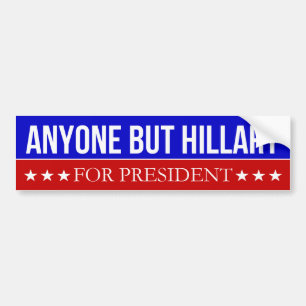 Pegatina Para Coche Cualquier persona pero Hillary para el presidente