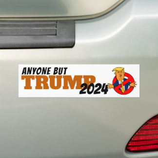 Pegatina Para Coche Cualquiera menos Trump Bumper Sticker #1