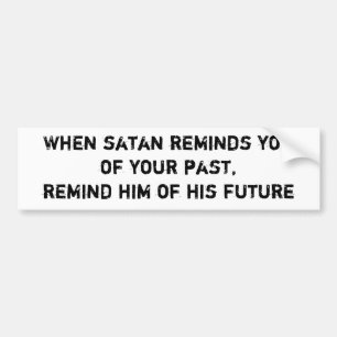 Pegatina Para Coche Cuando es satan recuerda el youof su pasado, lo