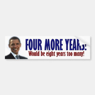Pegatina Para Coche ¡Cuatro más años! - Obama anti