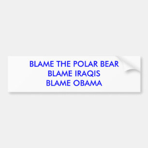 PEGATINA PARA COCHE CULPE EL BEARBLAME POLAR IRAQISBLAME OBAMA